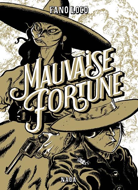 Mauvaise fortune