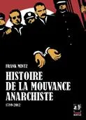 Histoire de la mouvance anarchiste