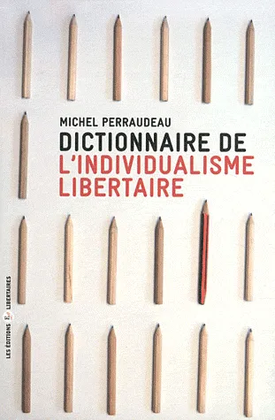 Dictionnaire de l'individualisme libertaire