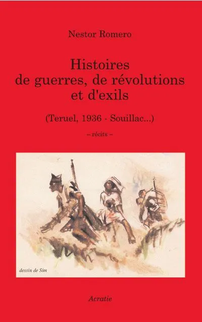 Histoires de guerres, de révolutions et d'exils