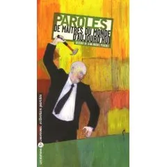 Paroles des maîtres du monde d'aujourd'hui 