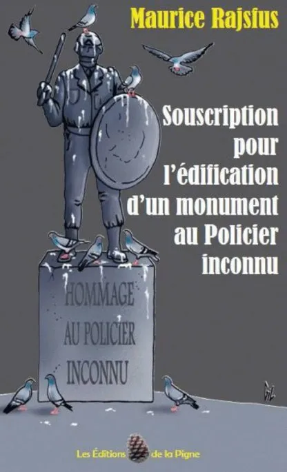 Souscription pour l'édification d'un monument au Policier inconnu