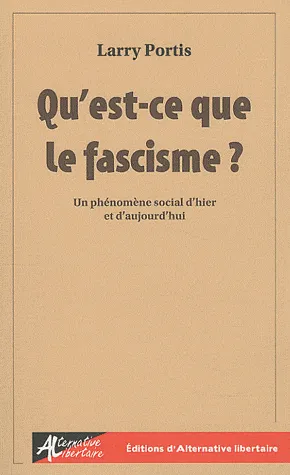 Qu'est-ce que le fascisme ?