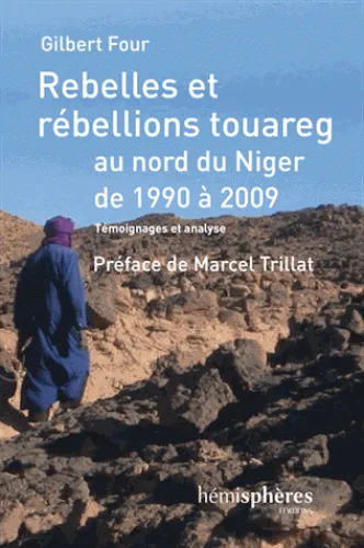 Rebelles et rébellions touareg
