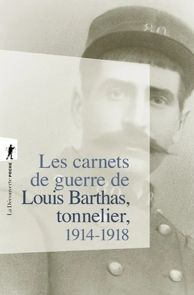 Les carnets de guerre de Louis Barthas (1914-1918)