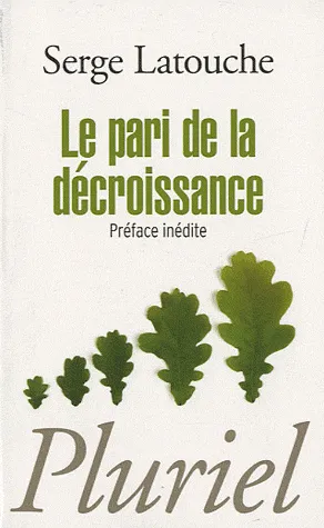 Le pari de la décroissance 