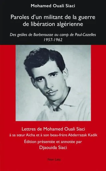 Paroles d'un militant de la guerre de libération algérienne