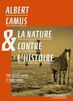 Albert Camus et la nature contre l'histoire