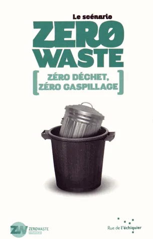 Le scénario Zéro Waste