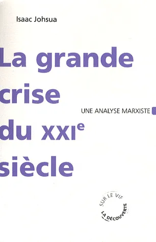 La grande crise du XXIe siècle