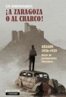¡ A Zaragoza o al charco !