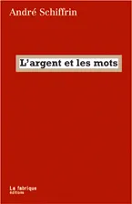 L'argent et les mots