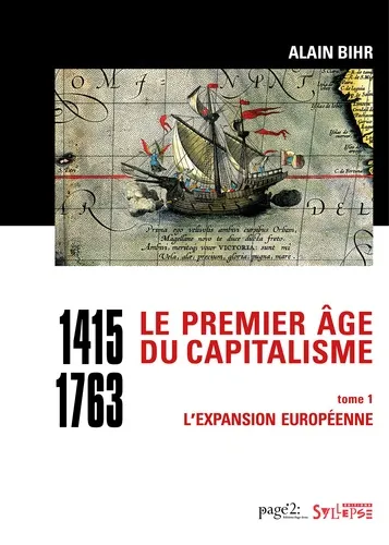 Le premier âge du capitalisme (1415-1763)