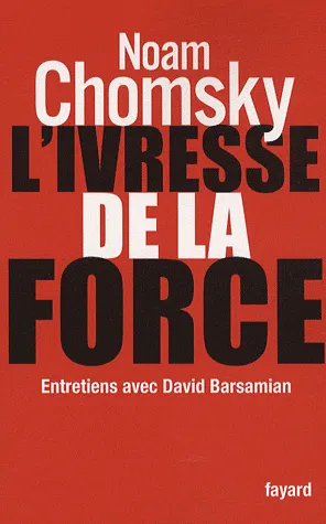 L'ivresse de la force
