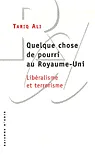 Quelque chose de pourri au Royaume-Uni