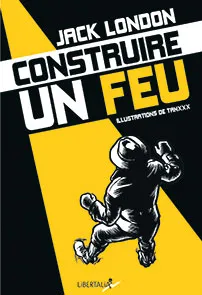 Construire un feu