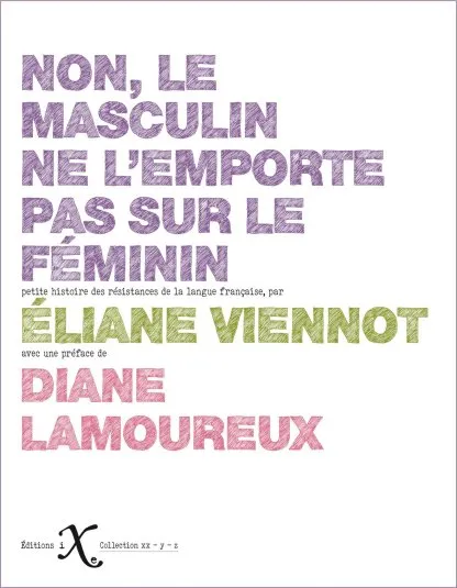 Non, le masculin ne l'emporte pas sur le féminin !