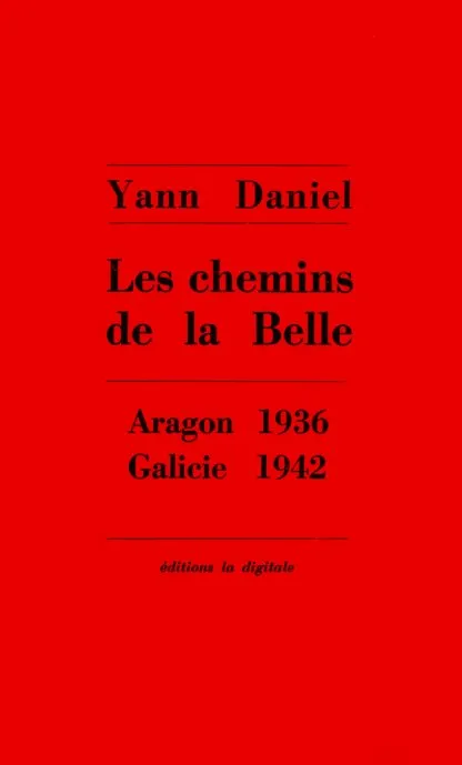 Les chemins de la belle