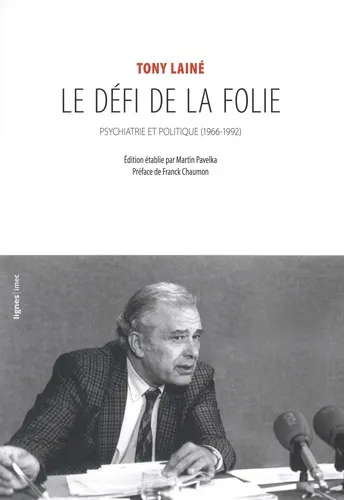 Le défi de la folie