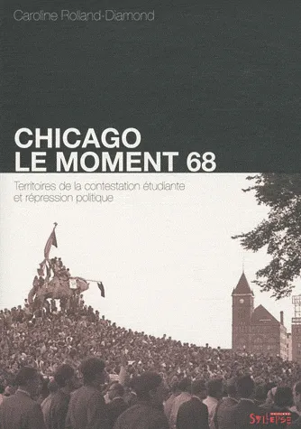 Chicago : le moment 68