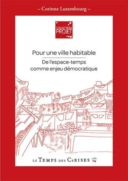 Pour une ville habitable