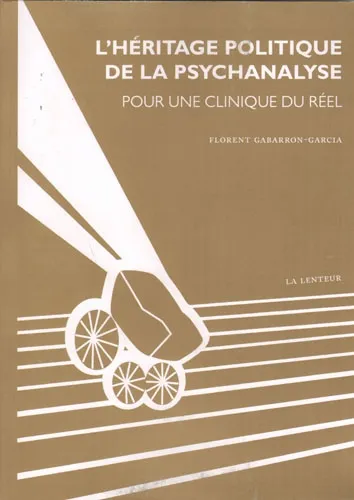 L'héritage politique de la psychanalyse