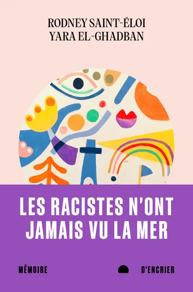 Les racistes n'ont jamais vu la mer 