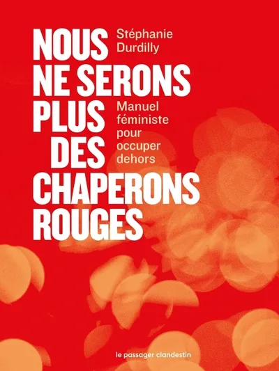 Nous ne serons plus des chaperons rouges