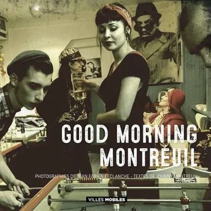 Good Morning Montreuil