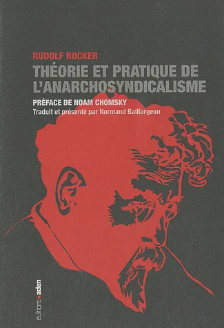 Théorie et pratique de l'anarchosyndicalisme 