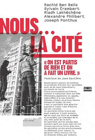 Nous... la cité.