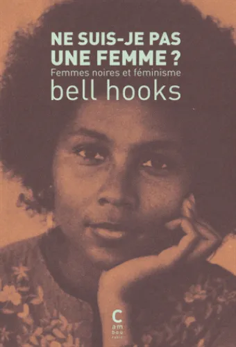 Ne suis-je pas une femme ?