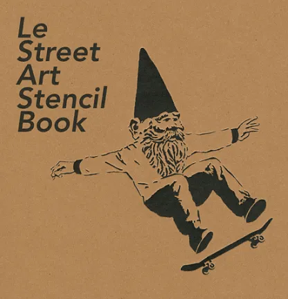 Le Street Art Stencil Book