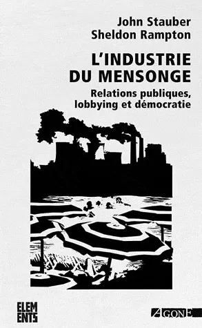 L'industrie du mensonge