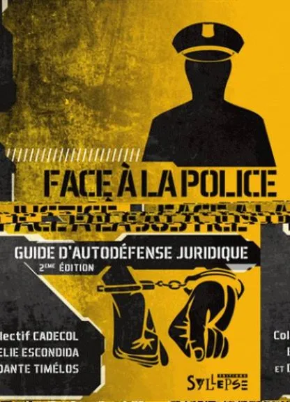 Face à la police / face à la justice