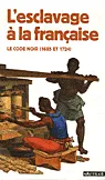 L'esclavage à la française 