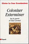 Coloniser, Exterminer