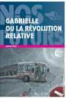 Gabrielle ou la révolution relative