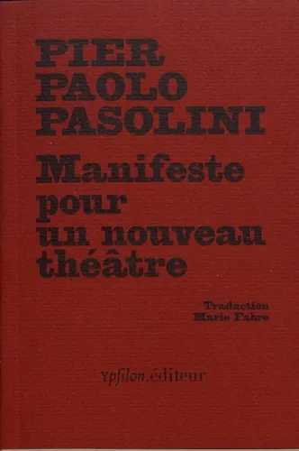Manifeste pour un nouveau théâtre