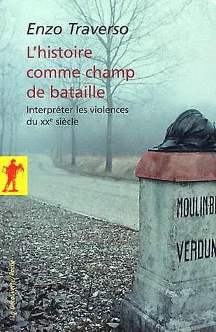 L'histoire comme champ de bataille