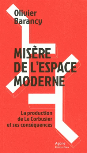 Misère de l'espace moderne