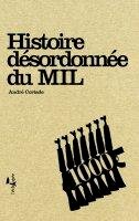 Histoire désordonnée du MIL