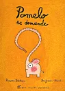 Pomelo se demande 