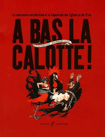 A bas la calotte !