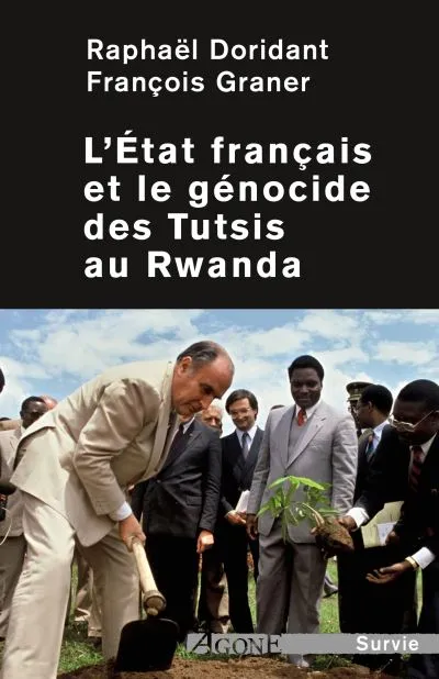 L'État français et le génocide des Tutsis au Rwanda 