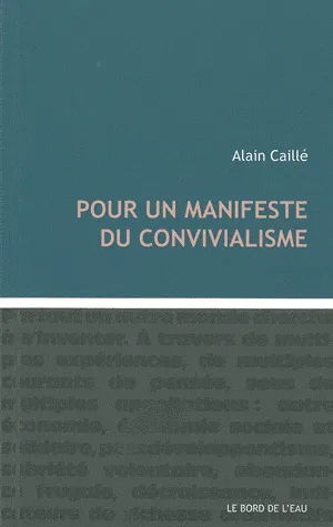 Pour un manifeste du convivialisme 