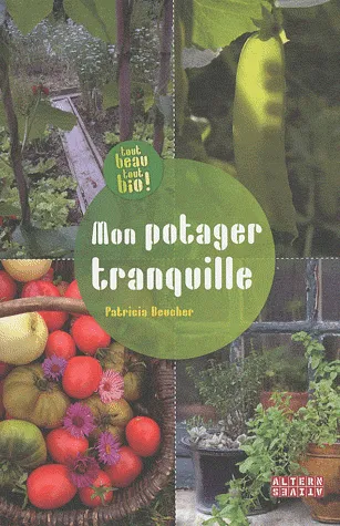 Mon potager tranquille