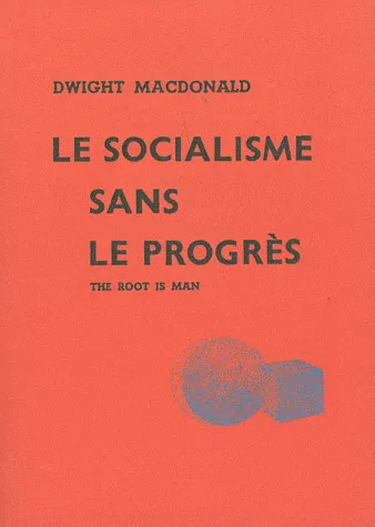 Le socialisme sans le progrès