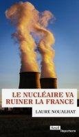 Le nucléaire va ruiner la France 