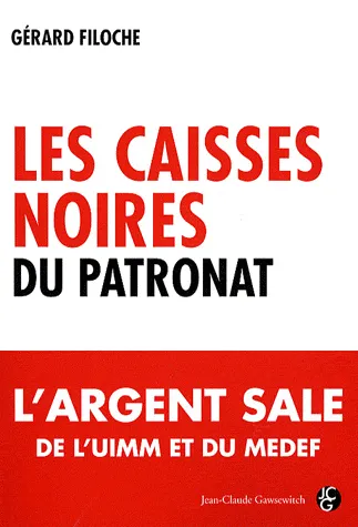 Les caisses noires du patronat